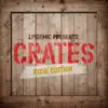 Harper Rey, Rain Jewels & Marc Torch - Epidemic Presents: Crates (Rose Edition)